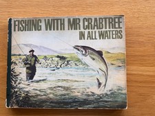 FISHING WITH MR. CRABTREE IN ALL WATERS - 1968 3rd Impression 