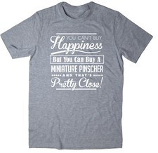 You Can't Buy Happiness But You Can Buy A Miniature Pinscher - T-shirt - dog tee