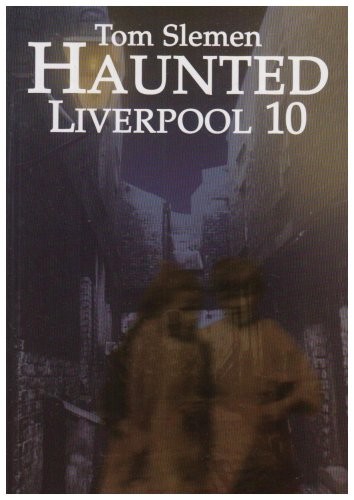 Haunted liverpool v - liverpool:,