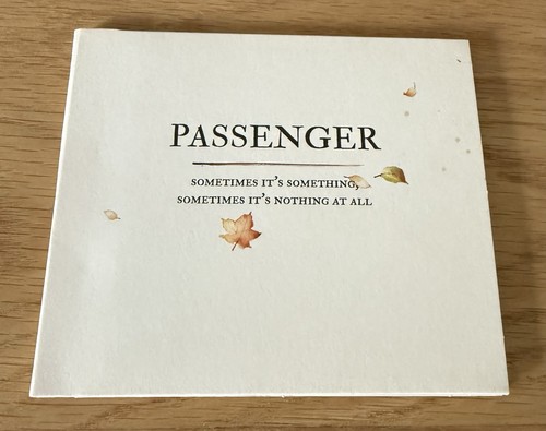 Passenger sometimes its - sometimes,