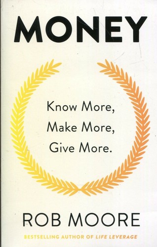 Rob moore money know make - money,