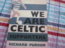 We Are Celtic Supporters -