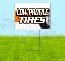 LOW-PROFILE TIRES 18x24 Yard