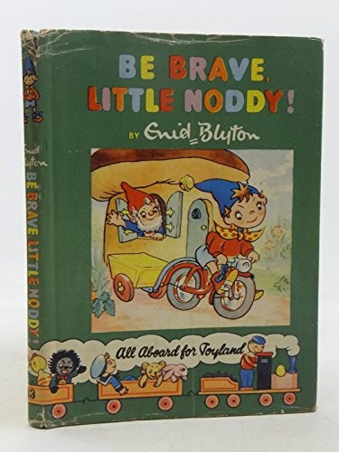 Brave little noddy - little, noddy!-enid