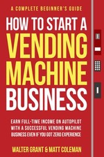 How to Start a Vending Machine