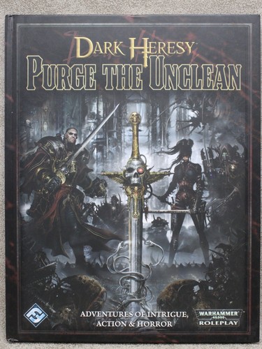 Dark heresy purge the unclean - heresy,