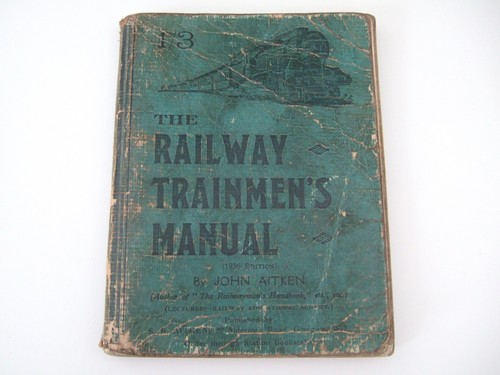 The railway trainmen manual - railway, trainmen's