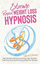 Extreme Rapid Weight Loss Hypnosis:..., Williams, Rober