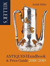 Miller's Antiques Handbook & Price Guide 2018-2019-Judith Miller