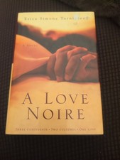 A Love Noire : A Novel by
