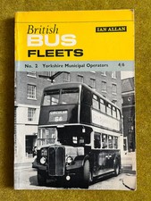 Ian Allan British Bus Fleets, No.2 Yorkshire Municipal Operators (1965)