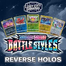 Pokemon - SWSH Battle Styles - Reverse Holo - Common, Uncommon, Rare