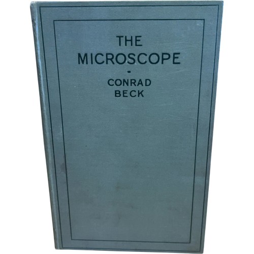 The microscope conrad beck - the,