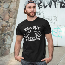 This Guy Loves Gadgets T-Shirt