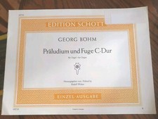 GEORG BOHM PRALUDIUM AND FUGUE for ORGAN - SCHOTT - GC
