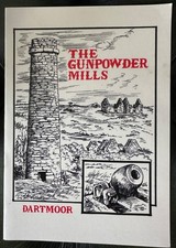 The Gunpowder Mills Dartmoor