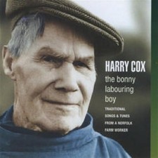 Harry Cox - The Bonny Labouring Boy - Harry Cox CD 91VG The Cheap Fast Free Post