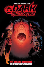 Tales from the DC Dark Multiverse, Various