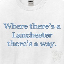 WHERE... LANCHESTER THERE'S A