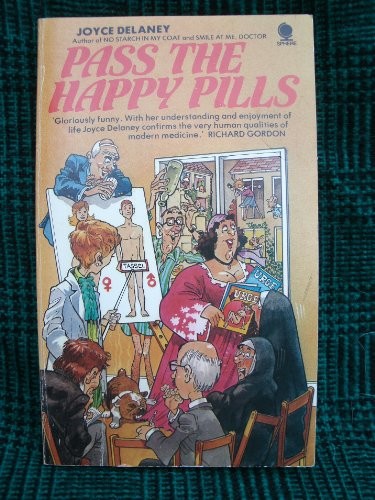 Pass the happy pills - happy, joyce