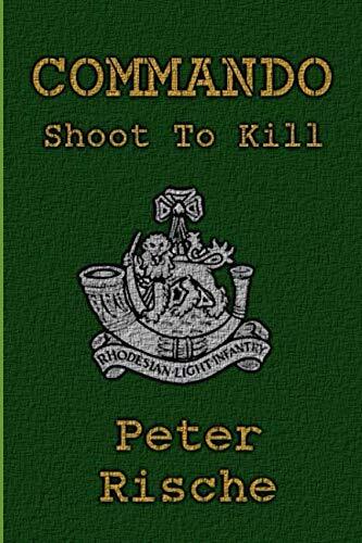 Commando shoot to kill - shoot,