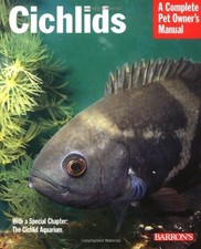 Cichlids: Everything About Purchase, Care, Nutrition, Reproducti