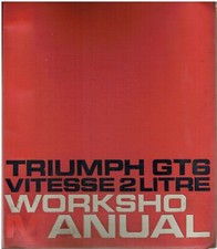 TRIUMPH GT6 Mk1 & VITESSE 2-LITRE SALOON CONVERTIBLE 1966- FACTORY REPAIR MANUAL