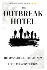 The Outbreak Hotel: The