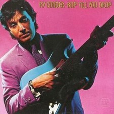 Ry Cooder: Bop Till You Drop