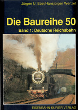 EK-VERLAG  Die Baureihe 50  Band 1  Deutsche Reichsbahn