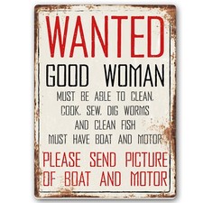 Wanted Good Woman Sign Metal