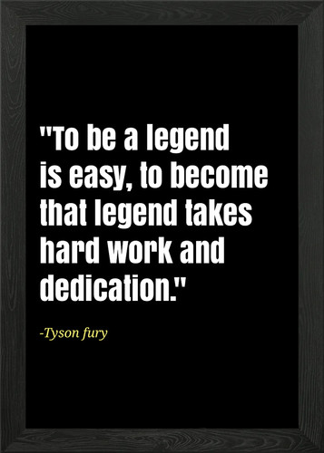 Tyson fury quotes framed - quotes,