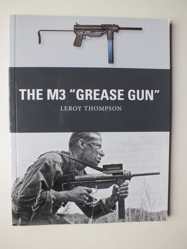 The grease gun - m3,