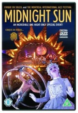 Cirque Du Soleil: Midnight Sun