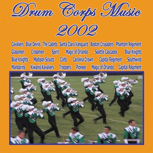 Drum corps music 2002 top - corps,