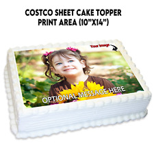 COSTCO EDIBLE CAKE TOPPER WITH YOUR PHOTO / MESSAGE - COSTCO CAKE TOPPER 10”x14”