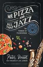 Mr Pizza and All That Jazz - Boizot Peter, Johnson Luke (Foreward by)