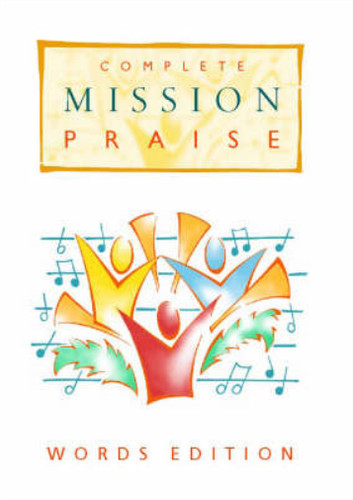Complete mission praise - "mission, praise"