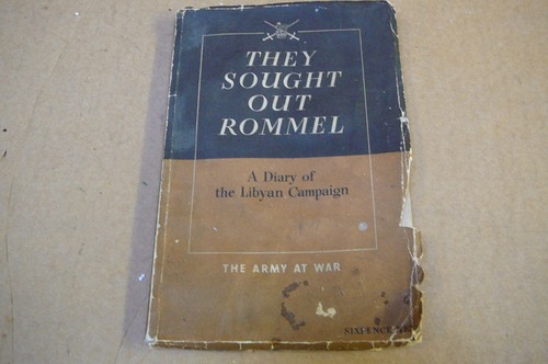 They sought out rommel - ‘they,