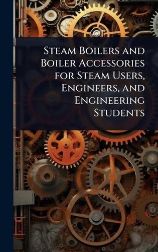 Steam boilers and - steam,