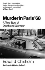 Murder In Paris '68: A true