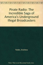 PIRATE RADIO: THE INCREDIBLE