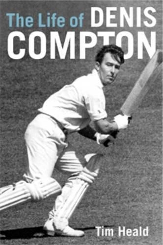 Denis compton the authorised - compton:,