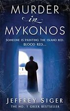 Murder In Mykonos: Number 1 in series (Chief Inspector Andreas Kaldis Mystery)
