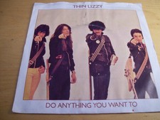 THIN LIZZY DO ANYTHING YOU WANT TO  -VINYL -7" -1979 -VG+/FAIR
