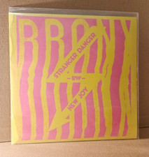 THE BRONX STRANGER DANGER  7"