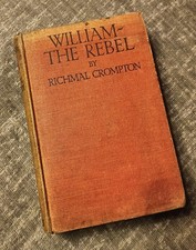 William the Rebel by Richmal
