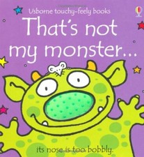That's Not My Monster... (Usborne Touchy-Feely Books) By Fiona Watt,Rachel Well
