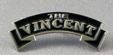 The Vincent pin badge. British