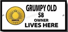 GRUMPY OLD SUNBEAM S8 OWNER LIVES HERE METAL SIGN.BRITISH MOTORCYCLES.